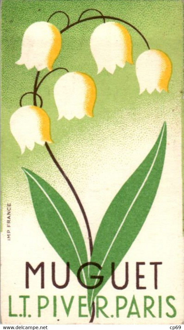 Carte Parfumée Parfum Muguet L.T. Piver à Paris Fleur Flower Fiore 5 Cm X 9 Cm Dos Blanc Superbe.Etat - Unclassified