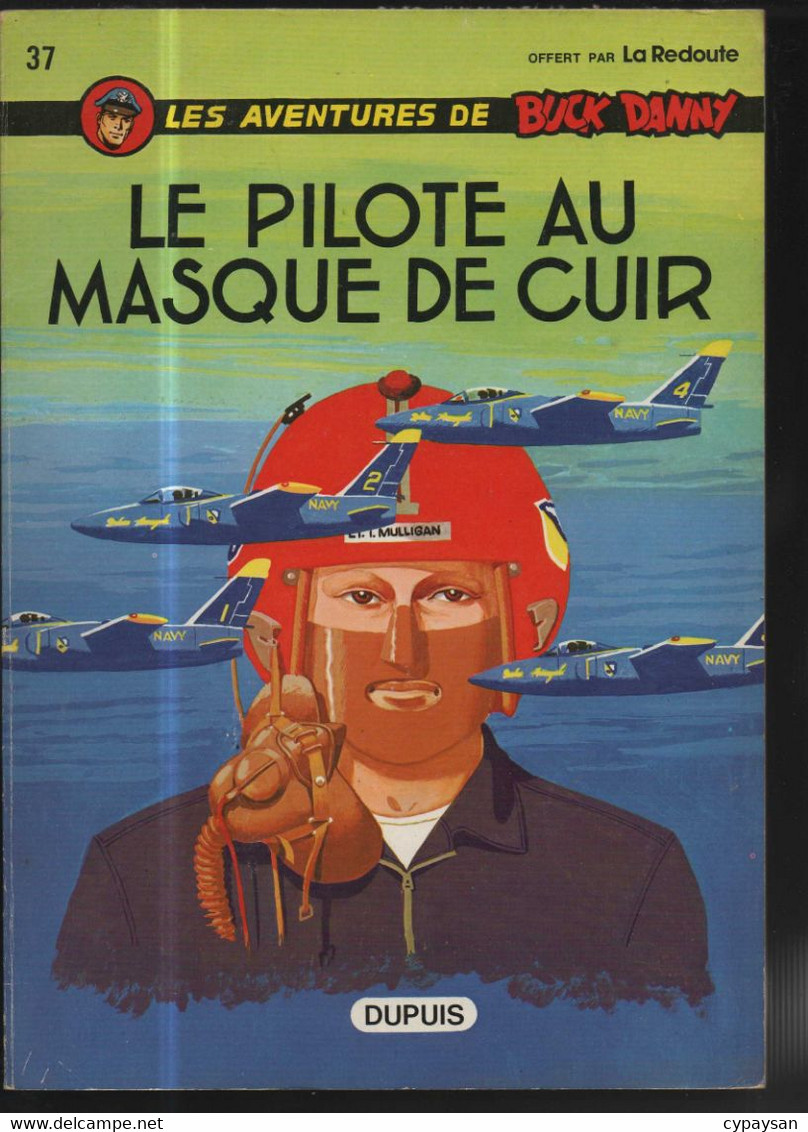 Buck Danny 37 Le Pilote Au Masque De Cuir BE Dupuis Pub Redoute 01/1972  Charlier Hubinon (BI5) - Buck Danny