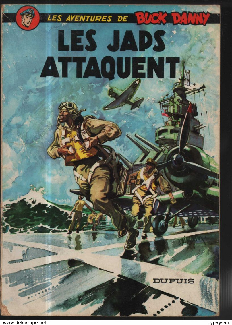 Buck Danny 1 Les Japs Attaquent BE Dupuis 01/1966  Charlier Hubinon (BI5) - Buck Danny