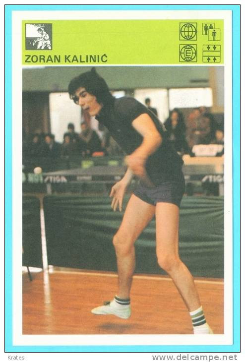Svijet Sporta Cards - Zoran Kalini&#263;    342   Table Tennis - Tafeltennis