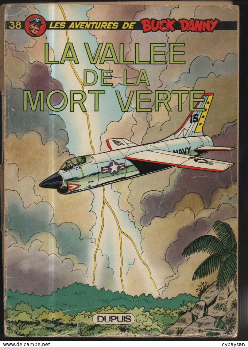 Buck Danny 38 La Vallée De La Mort Verte  BE Dupuis 01/1973  Charlier Hubinon (BI5) - Buck Danny