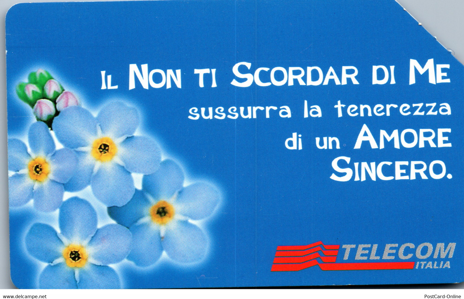 15799 - Italien - Il Non Ti Scordar Di Me , Amore Sincero - Öff. Diverse TK