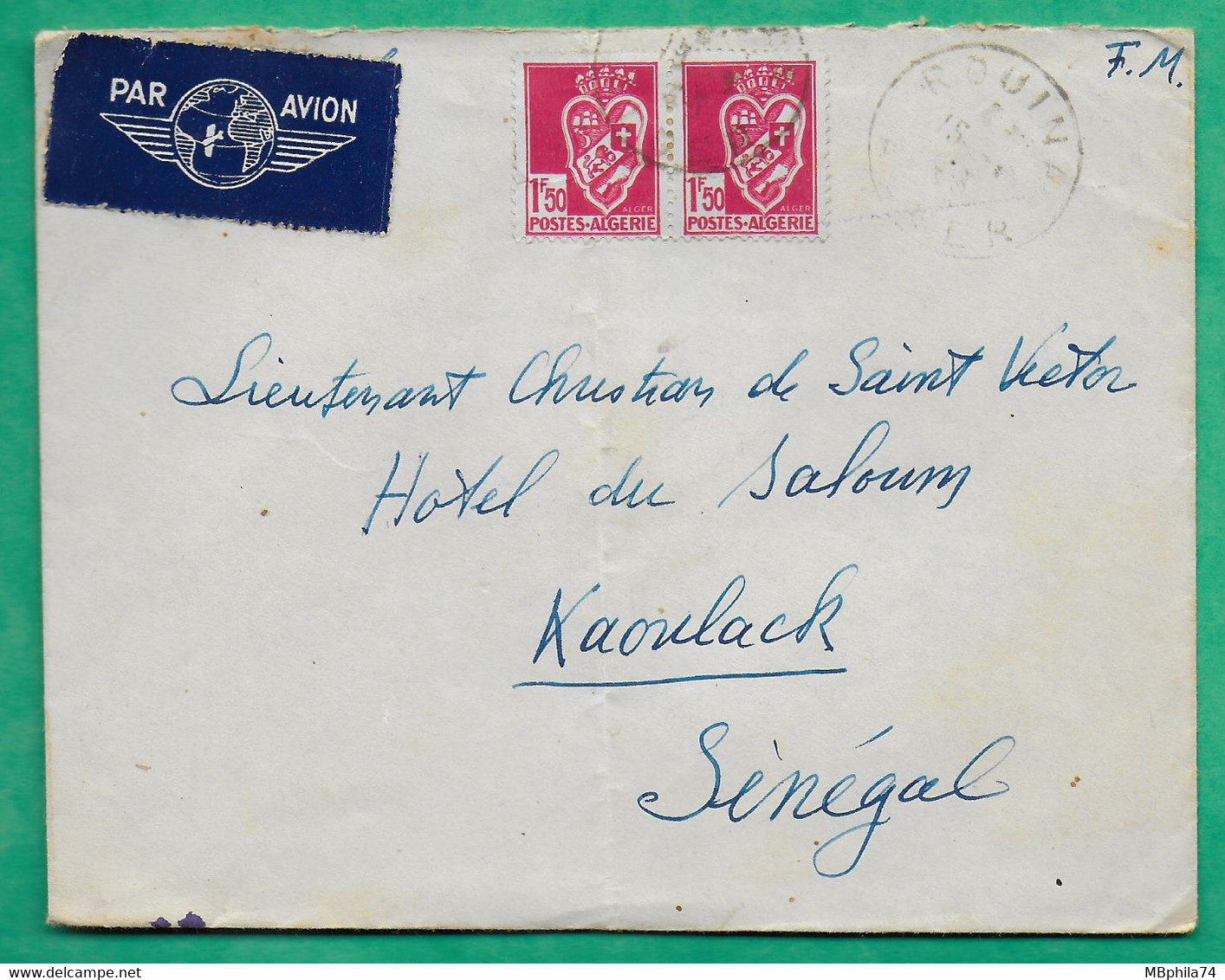 FRANCHISE MILITAIRE FM PAR AVION ROUINA ALGER ALGERIE POUR KAOLACK SENEGAL AOF 1943 LETTRE COVER FRANCE - Airmail