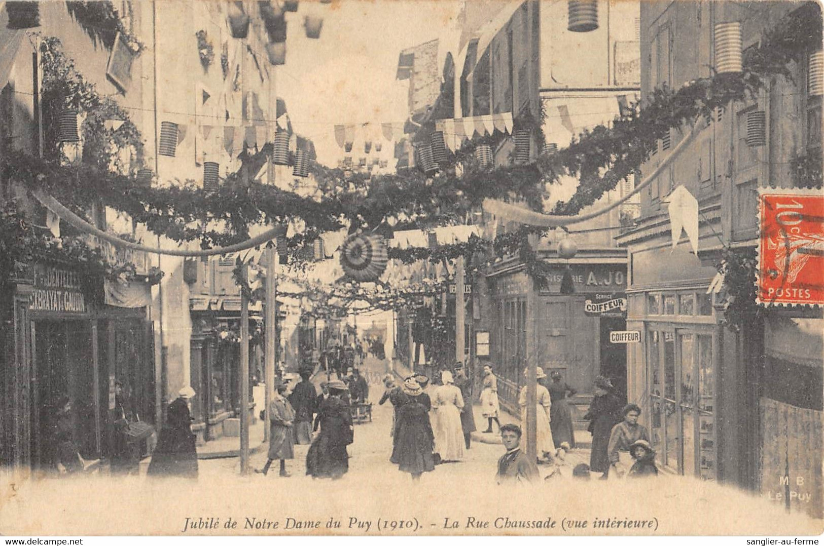 CPA 43 LE PUY JUBILE DE NOTRE DAME DU PUY 1910 LA RUE CHAUSSADE VUE INTERIEURE - Le Puy En Velay