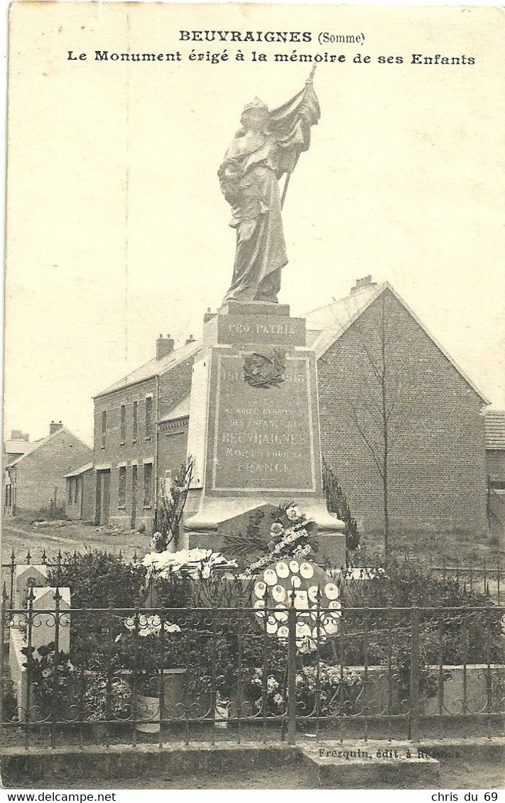 Beuvraignes Le Monument Erige A La Memoire De Ses Enfants - Beuvraignes