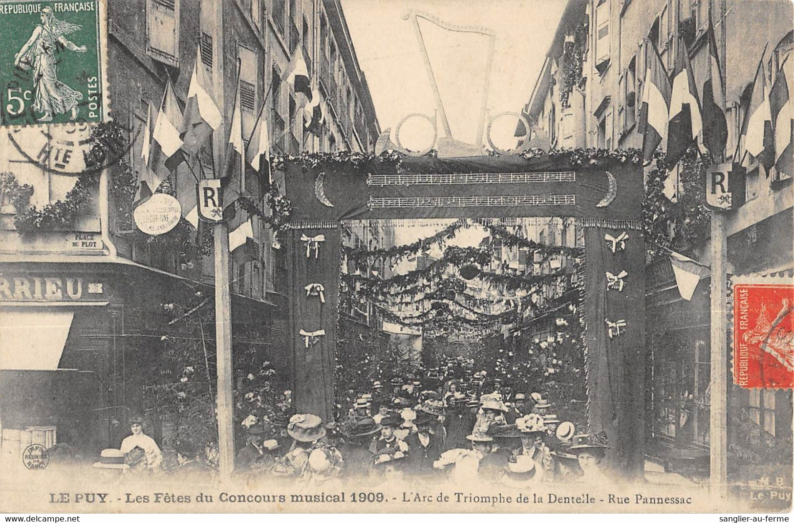 CPA 43 LE PUY EN VELAY LES FETES DU CONCOURS MUSICAL 1909 L'ARC DE TRIOMPHE DE LA DENTELLE RUE PANNESSAC - Le Puy En Velay
