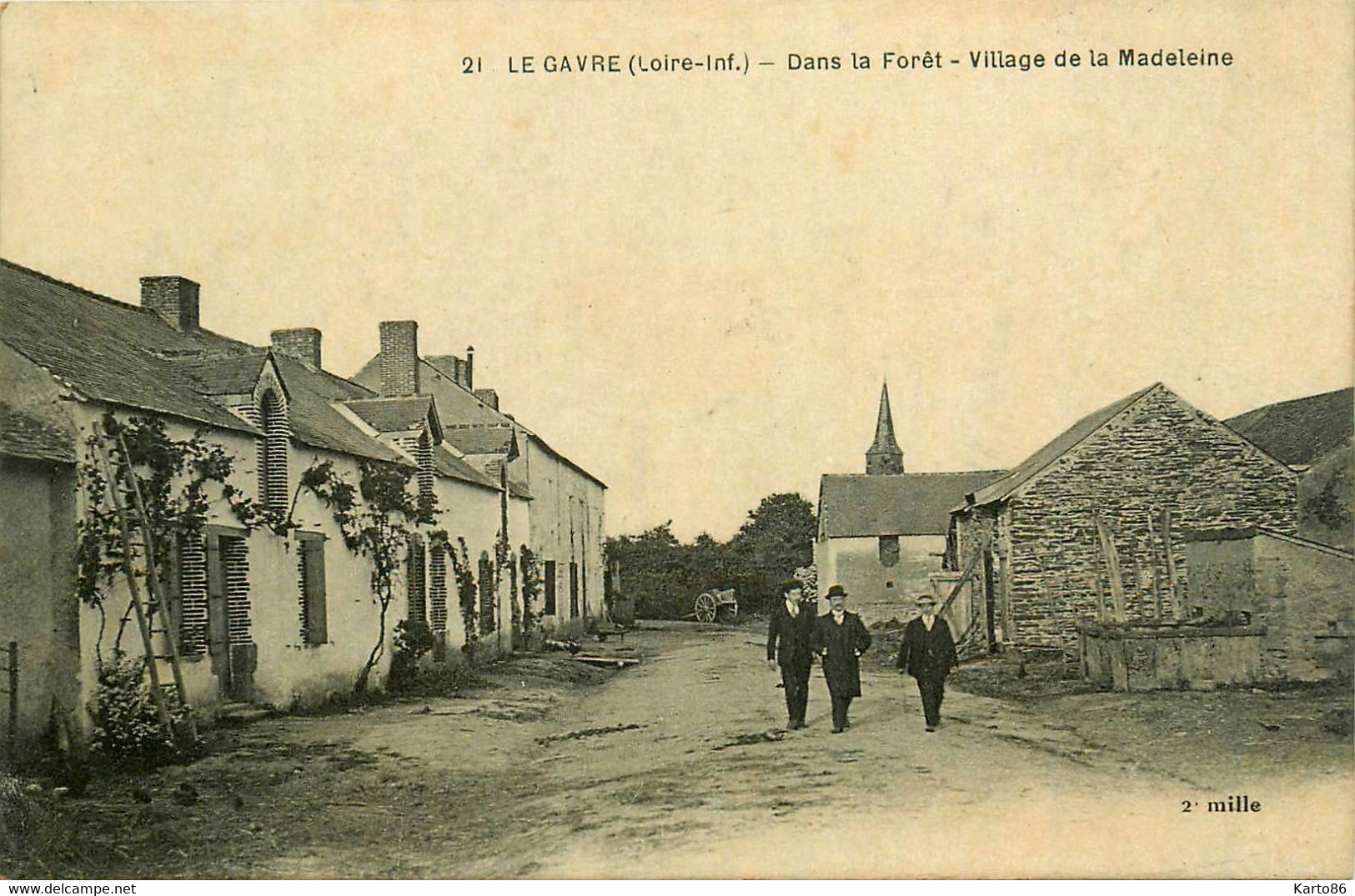 Le Gâvre * Dans La Forêt * Le Village De La Madeleine * Village - Le Gavre