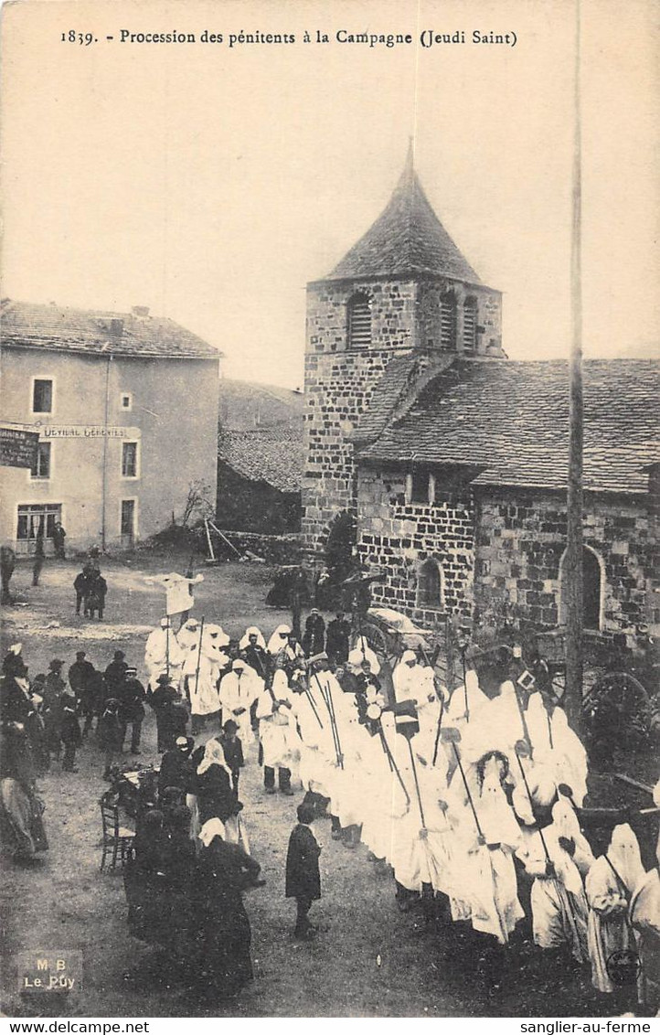 CPA 43 PROCESSION DES PENITENTS A LA CAMPAGNE JEUDI SAINT - Andere & Zonder Classificatie