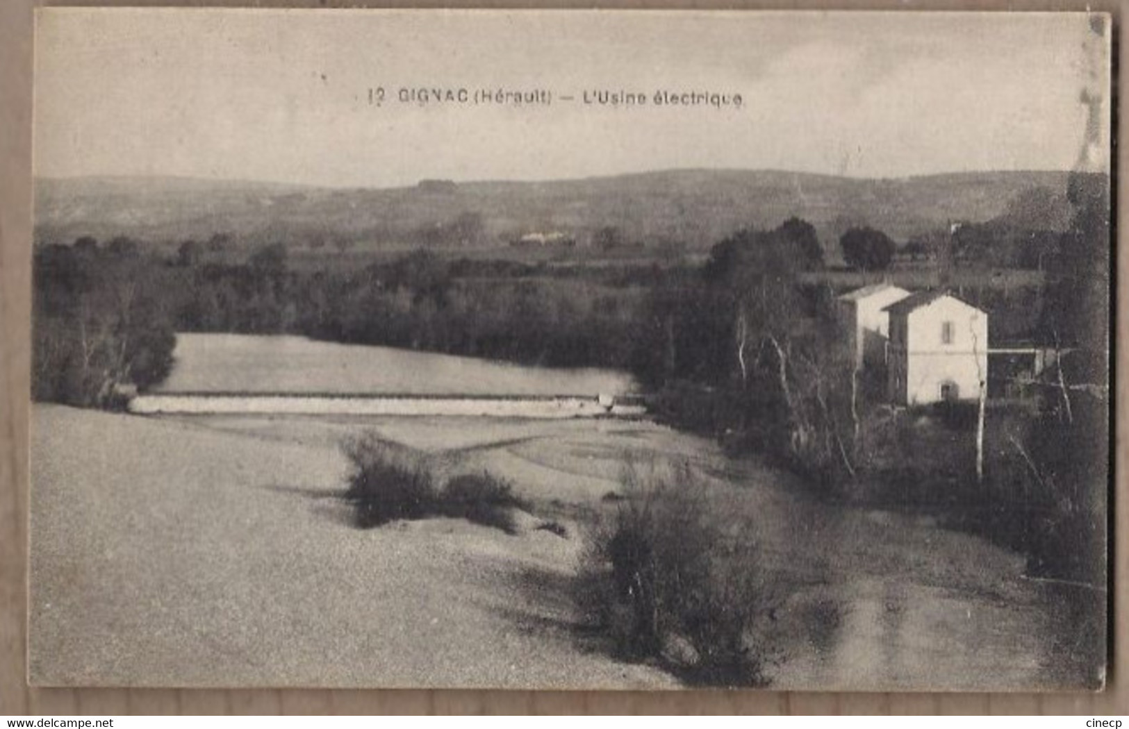 CPA 34 - GIGNAC - L'Usine électrique - TB PLAN Cours D'eau + EDIFICE INDUSTRIE Au Bord + Jolie Oblitération Verso - Gignac