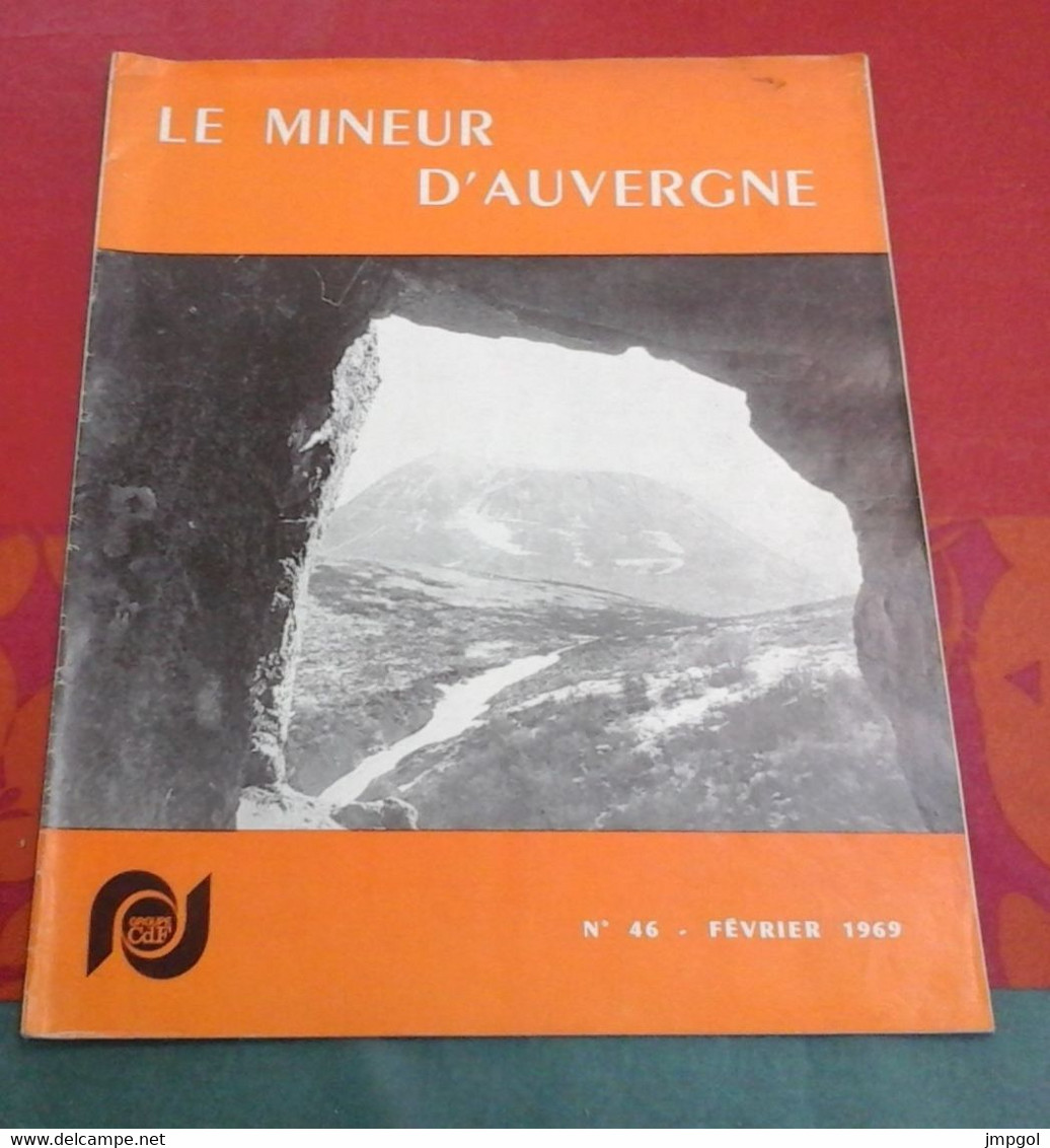 Le Mineur D'Auvergne Février 1969 Centrale Gardanne CET Sainte Florine La Combelle Sainte Barbe Brassac St Eloy Messeix - Otros & Sin Clasificación