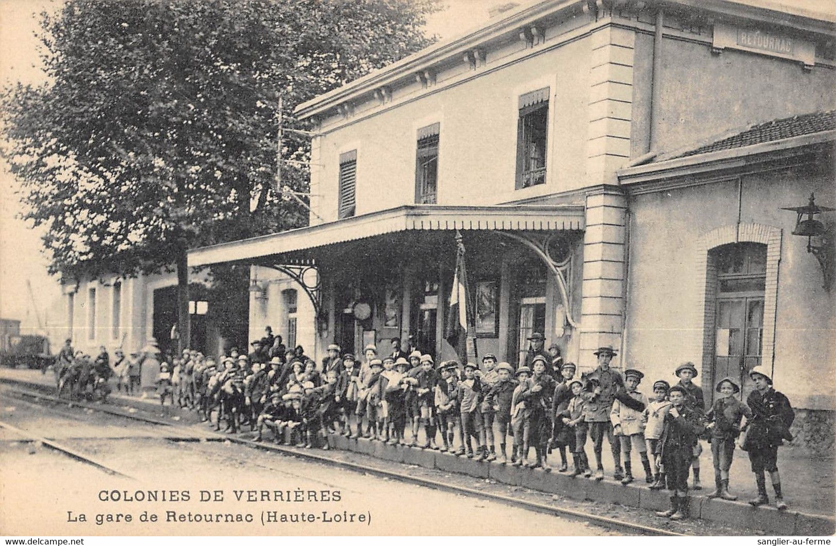 CPA 43 COLONIE DE VERRIERES LA GARE DE RETOURNAC - Andere & Zonder Classificatie