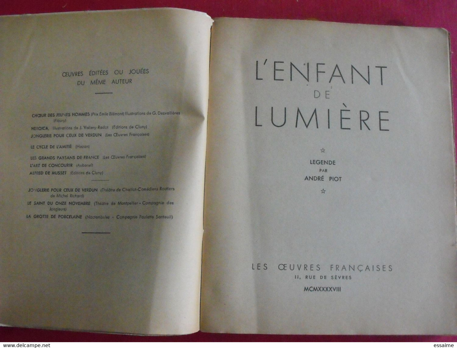 L'enfant De Lumière. André Piot. Les Oeuvres Françaises 1948. Poésie.  Dédicace. Autographe - Autores Franceses