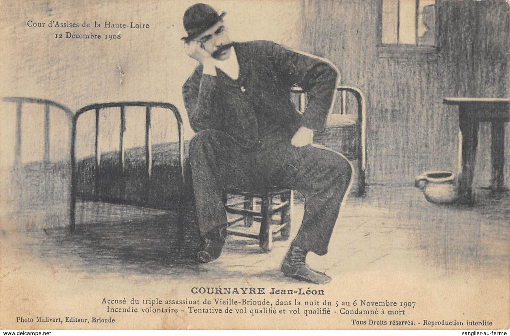 CPA 43 COUR D'ASSISES DE LA HAUTE LOIRE 1908 COURNAYRE JEAN LEON ACCUSE DU TRIPLE ASSASSINAT VIEILLE BRIOUDE - Sonstige & Ohne Zuordnung