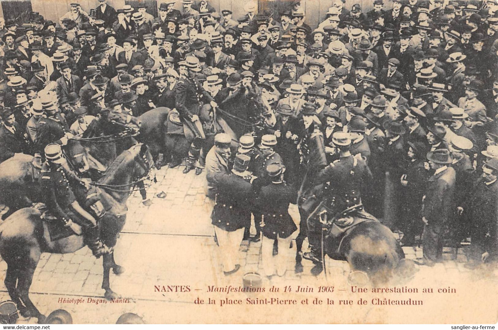 CPA 44 NANTES MANIFESTATIONS DU 14 JUIN 1903 UNE ARRESTATION - Nantes