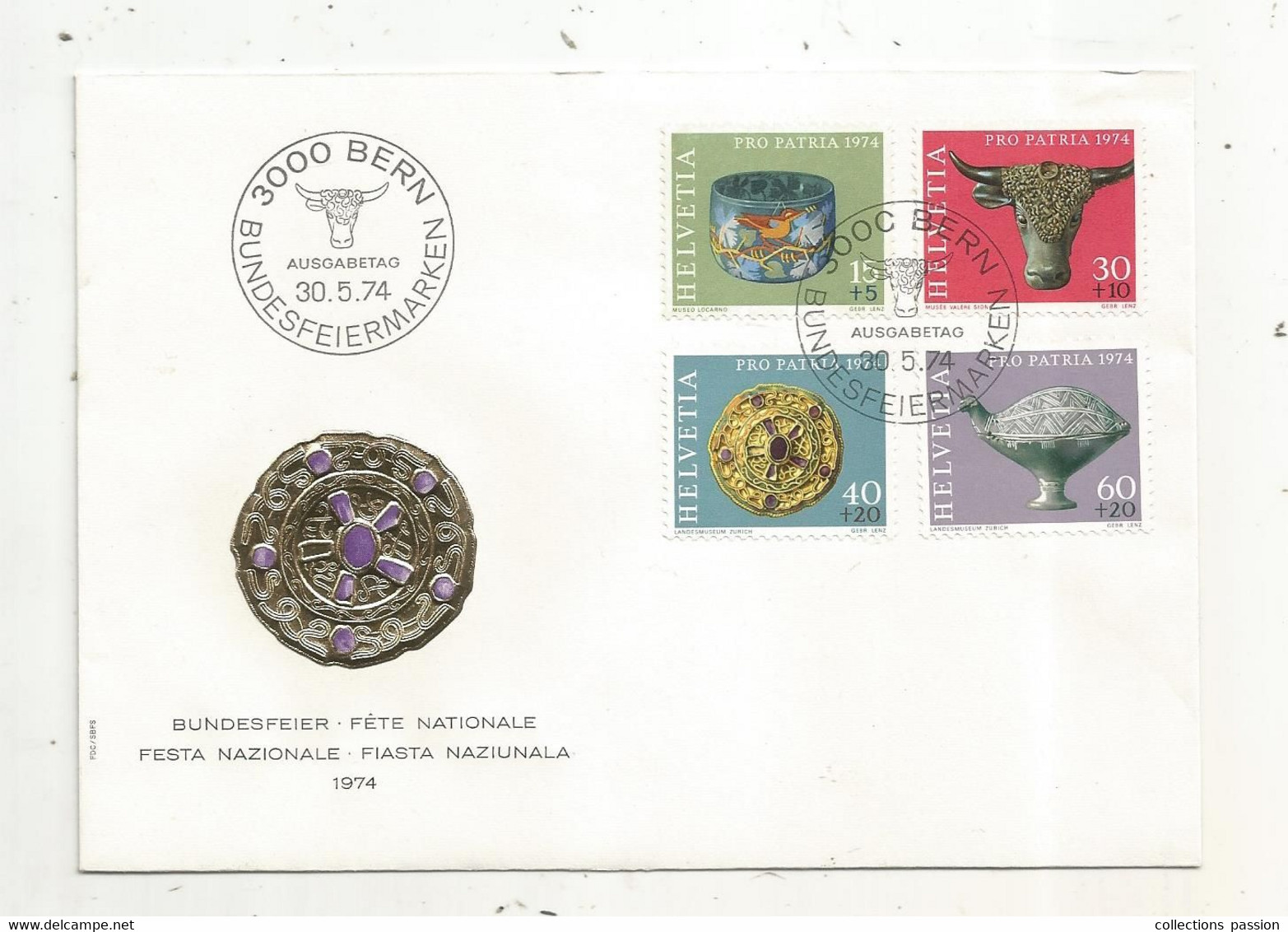 FDC , Premier Jour , Suisse , Lettre , PRO PATRIA , 3000 BERN, Bundesfeiermarken , 1974 ,FÊTE NATIONALE - Covers & Documents