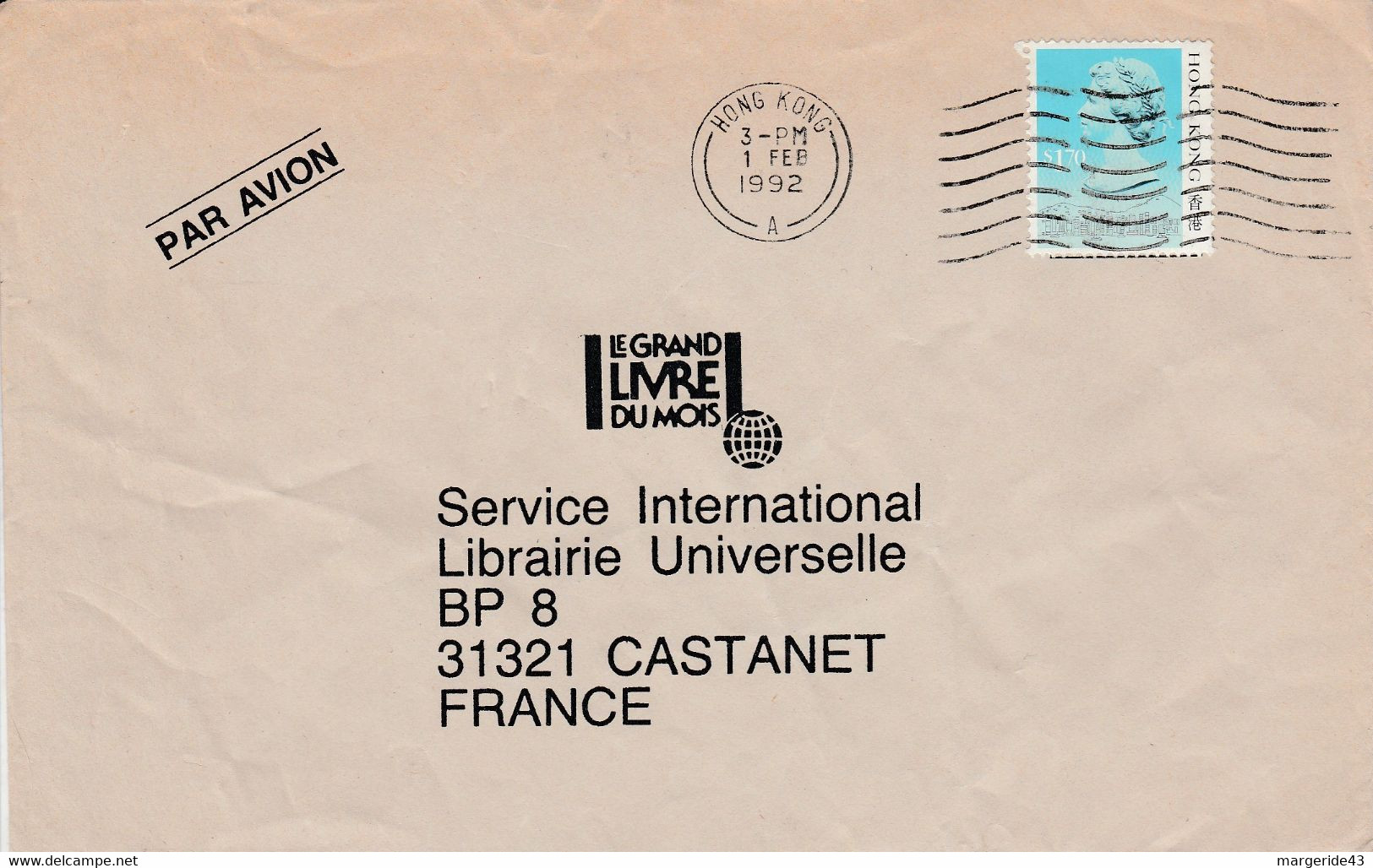 HONG KONG SEUL SUR LETTRE POUR LA FRANCE 1992 - Briefe U. Dokumente