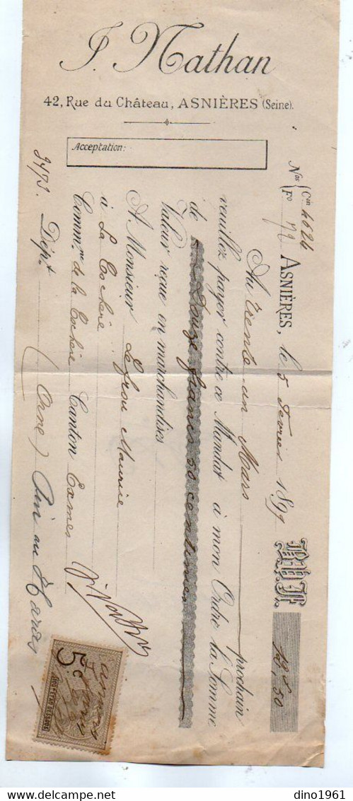 VP19.597 - 1899 - Lettre De Change - F. NATHAN à ASNIERES Pour Mr Maurice LEFROU à LA COCHERE - Cambiali