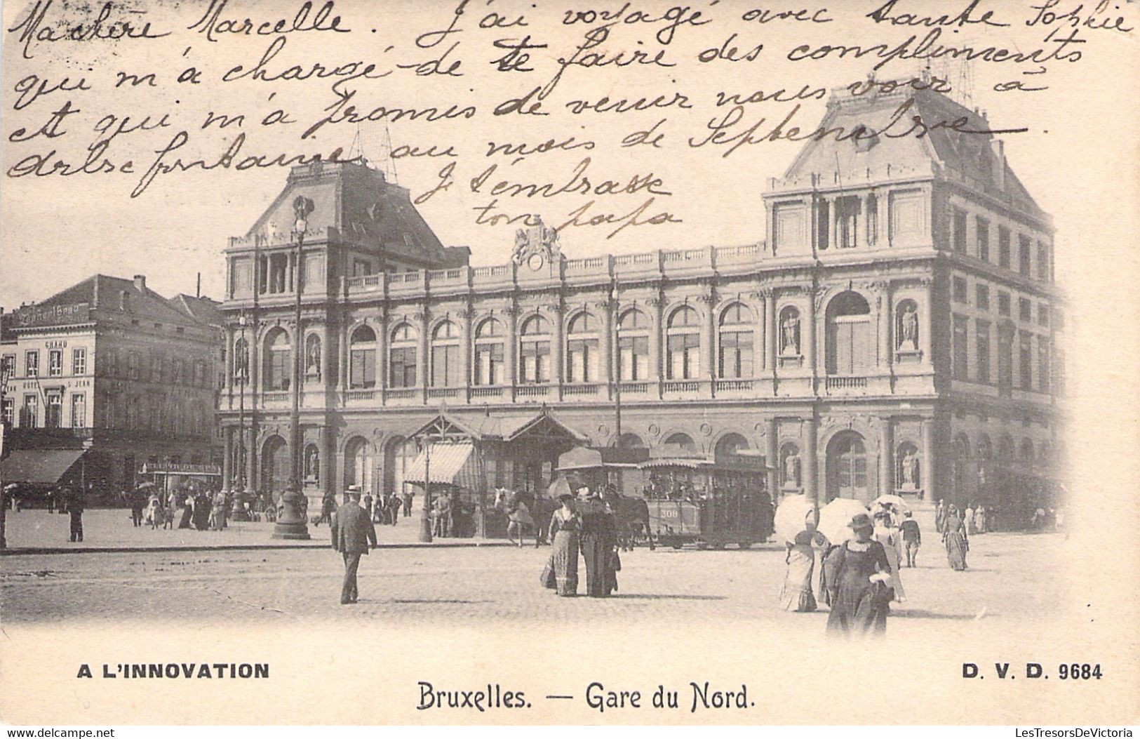 CPA Bruxelles - Gare Du Nord - A L'innovation - D V D 9684 - 1903 - Schienenverkehr - Bahnhöfe
