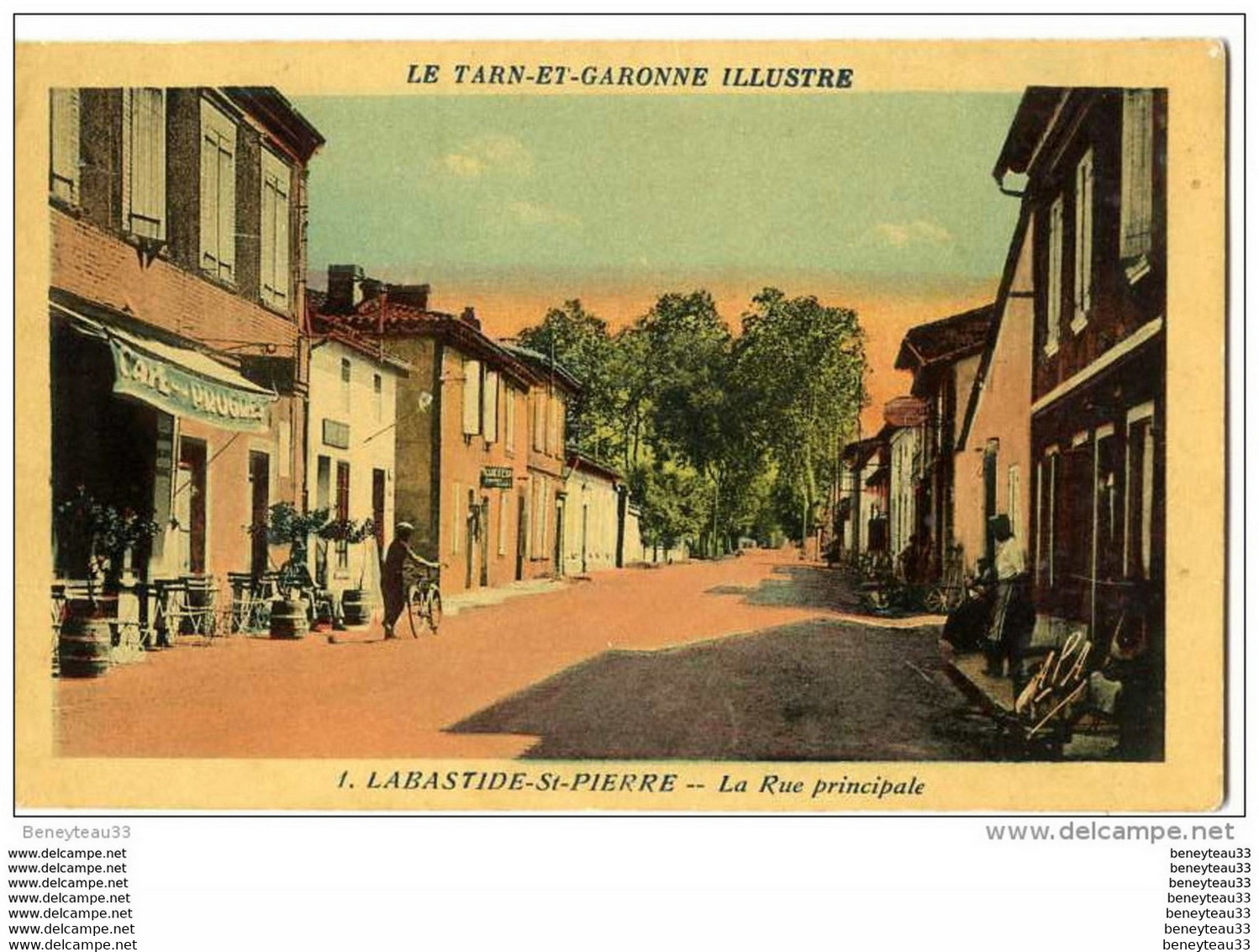 CPA (Réf : R 884) 1. LABASTIDE-SAINT-PIERRE (82 TARN-et-GARONNE) La Rue Principale (animée, Café Bar) - Labastide Saint Pierre