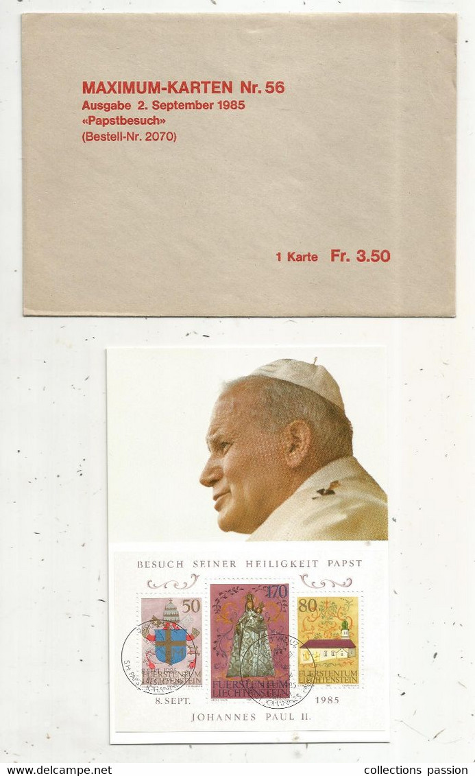 Maximum-karten Nr. 56, AUSGABE, 1985 , Liechtenstein, PAPSTBESUCH , JOHANNES II , VADUZ - Cartas Máxima