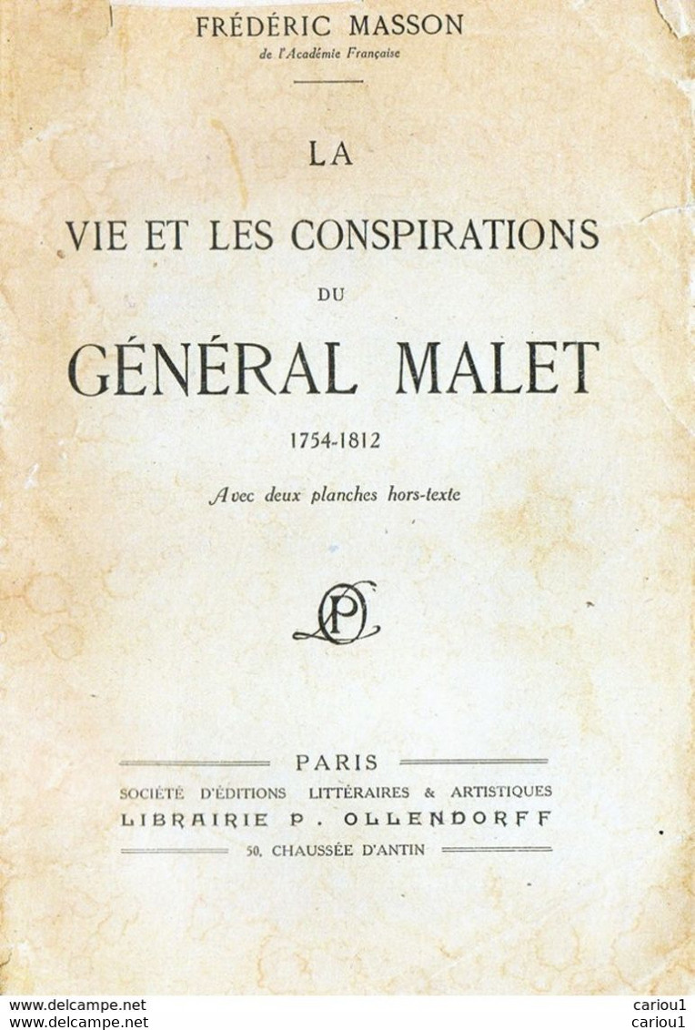 C1 NAPOLEON Masson LA VIE ET LES CONSPIRATIONS Du GENERAL MALET 1754 1812 - Français