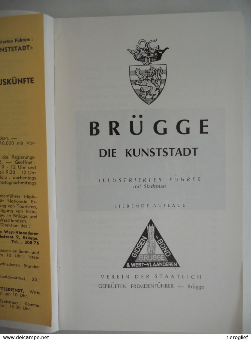 BRÜGGE Die Kunststadt - Illüstrierter Führer 1969 Gidsenbond Architectuur Kunst Musea Brugge - Belgique & Luxembourg