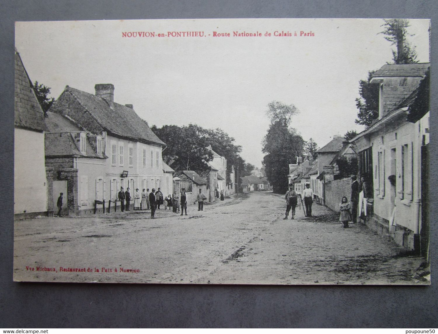 CPA 80 Somme  NOUVION En PONTHIEU  - Route Nationale De Calais à Paris  , Facteur Et Garde Champêtre 1910 - Nouvion