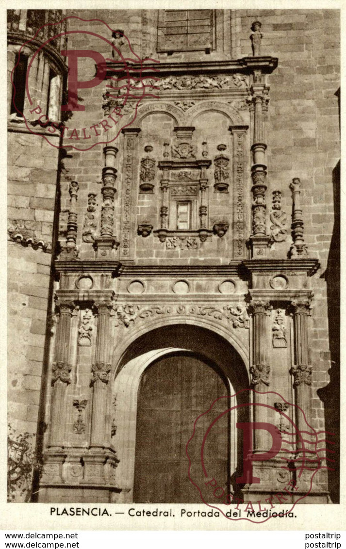 PLASENCIA. CATEDRAL. PUERTA DEL MEDIODIA - Cáceres