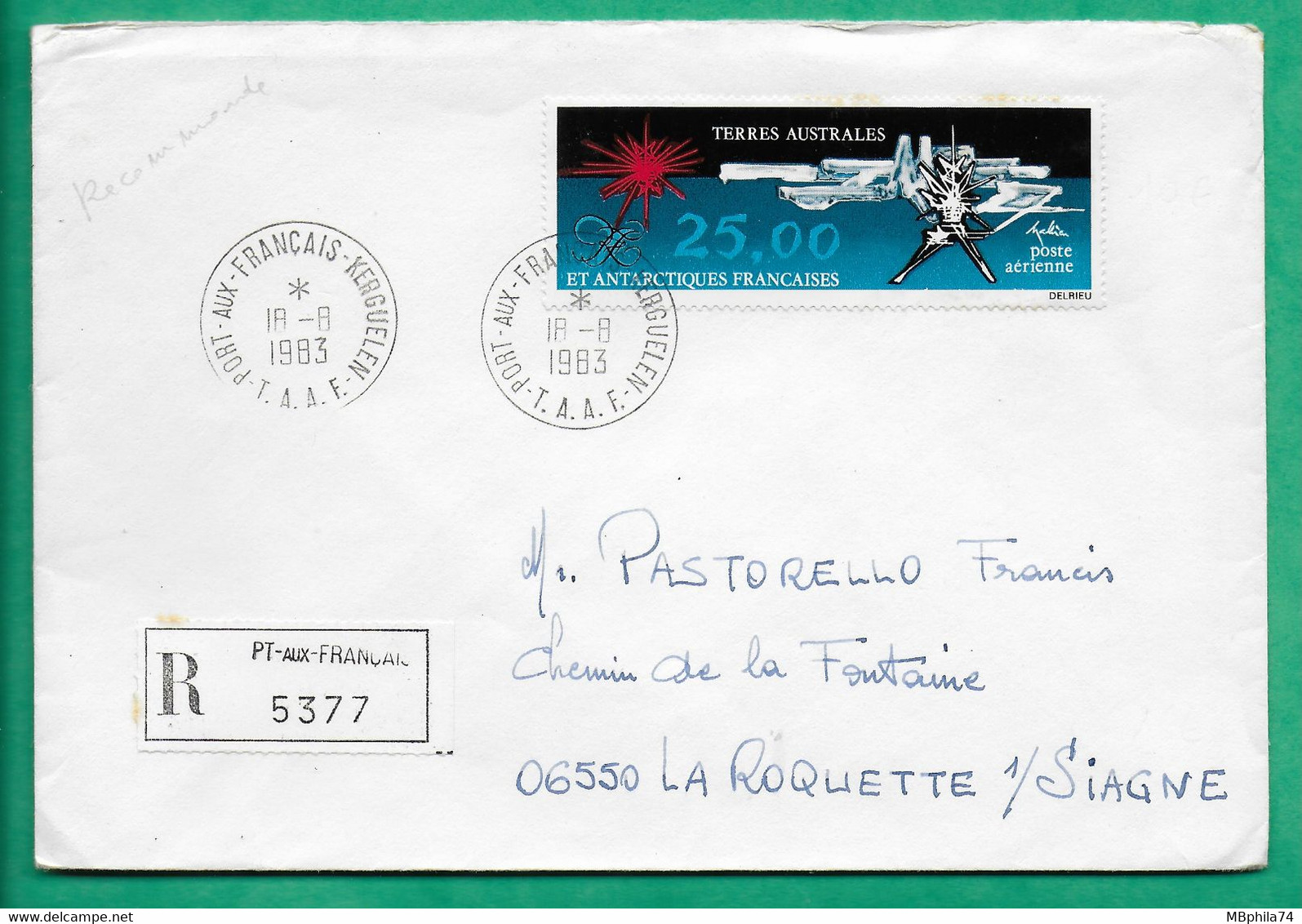 YT N°78 POSTE AERIENNE TAAF RECOMMANDE PAR AVION PORT AUX FRANCAIS KERGUELEN POUR LA ROQUETTE SUR SIAGNE 1983 FRANCE - Used Stamps