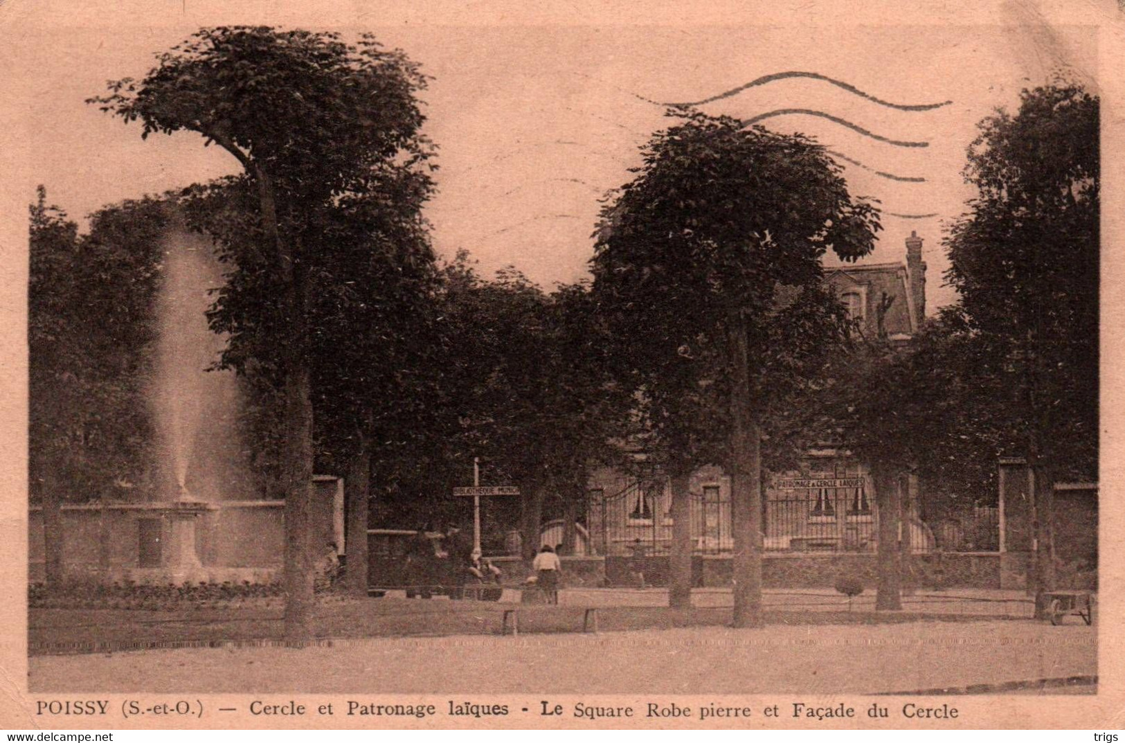 Poissy (Cercle Et Patronage Laïques) - Le Square Robe Pierre Et Façade Du Cercle - Poissy