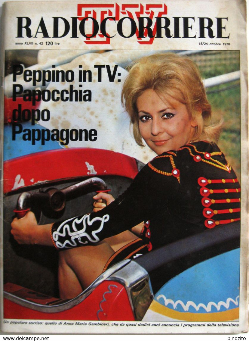 RADIOCORRIERE TV 42 1970 Sylva Koscina Franca Valeri Peppino De Filippo Giuliana Lojodice Nikita Magaloff Canzonissima - Télévision