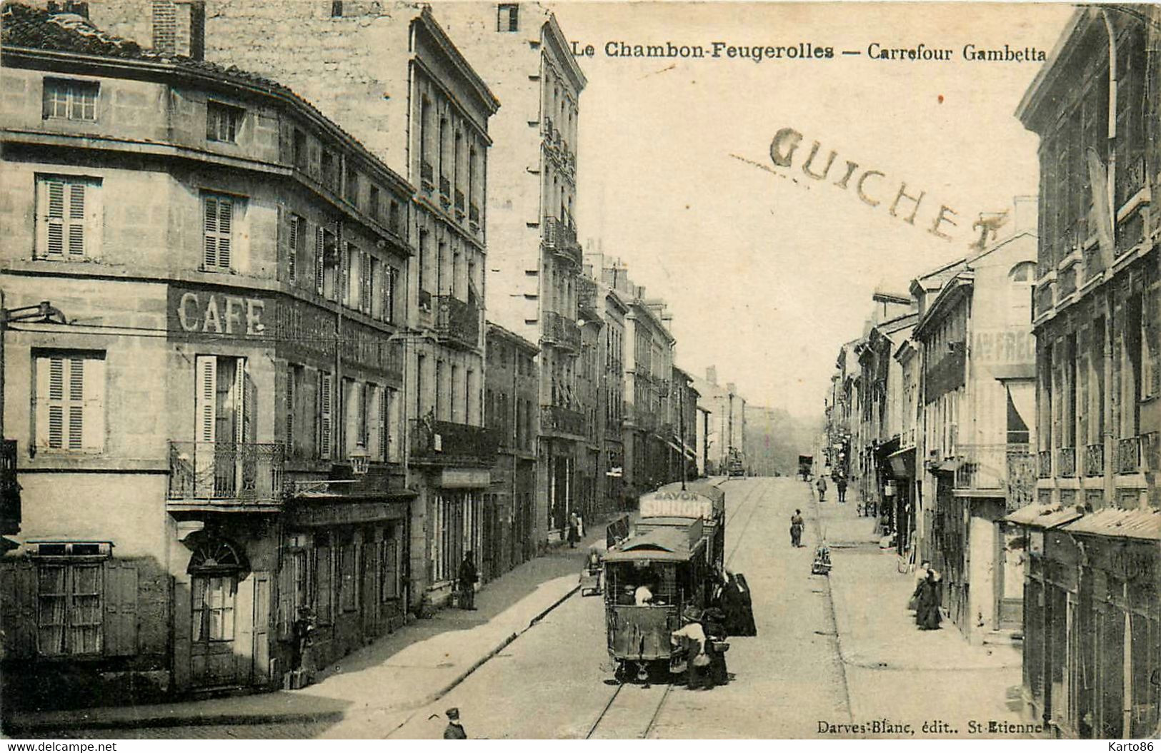 Le Chambon Feugerolles * Le Carrefour Gambetta * Tram Tramway * Café Hôtel - Le Chambon Feugerolles