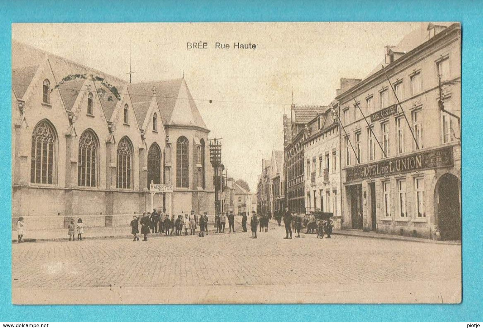 * Bree (Limburg) * (Uitg J. Wouters - Vanden Bulck Averbode) Rue Haute, Hotel De L'union, Animée, église, Kerk, Church - Bree