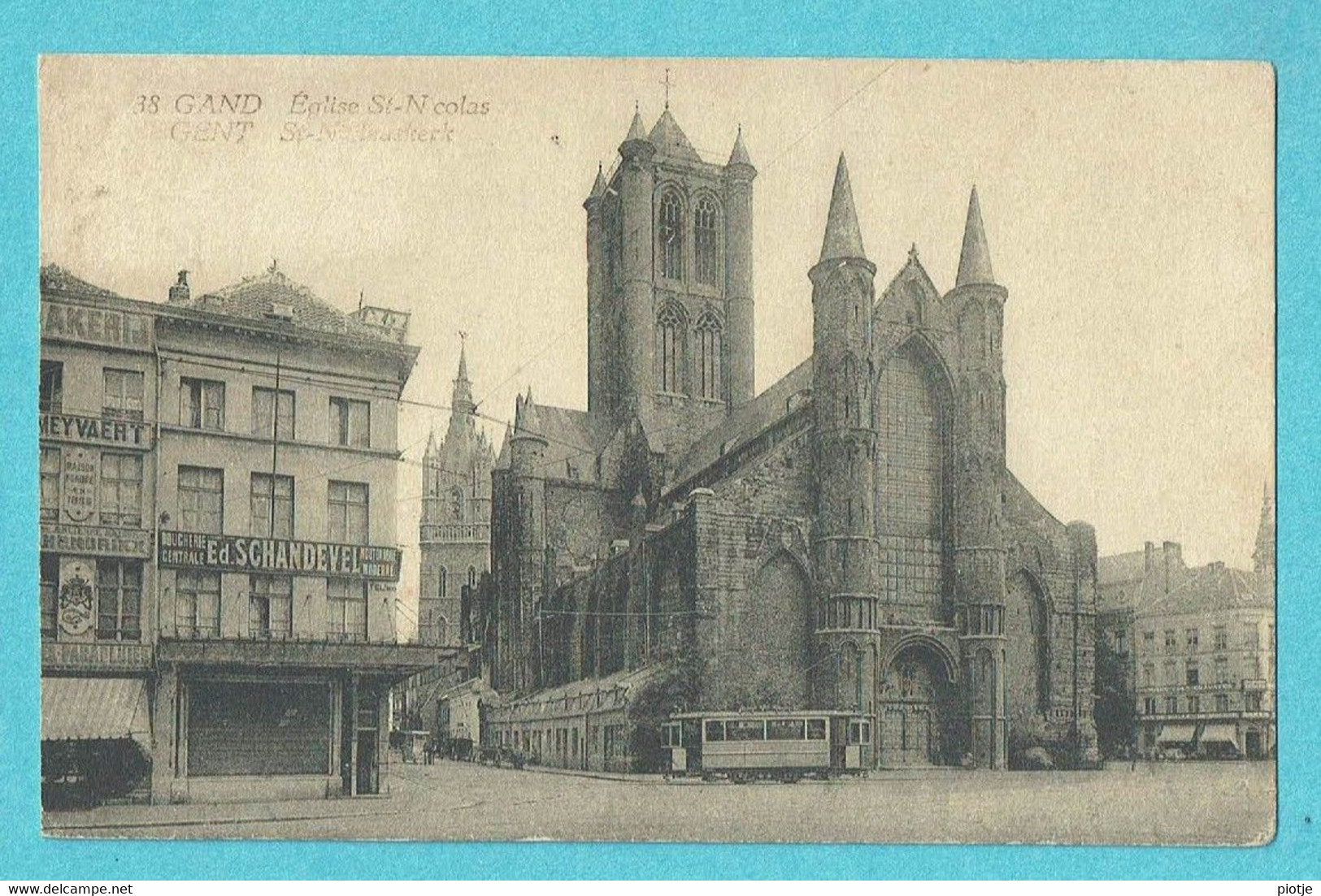 * Gent - Gand (Oost Vlaanderen) * (nr 38) église Saint Nicolas, Sint Niklaaskerk, Tram, Vicinal, Boucherie Schandevel - Gent