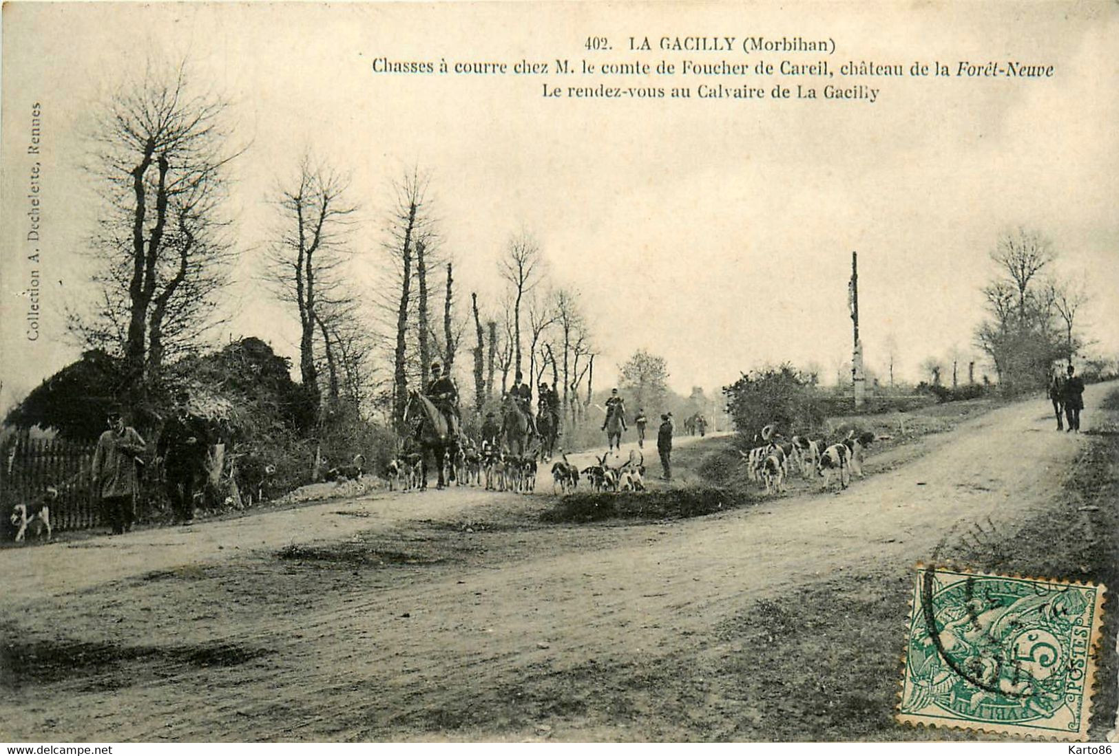 La Gacilly * Les Chasses à Courre Chez M Le Comte De FOUCHER De CAREIL * Rendez Vous Au Calvaire * Vénerie - La Gacilly