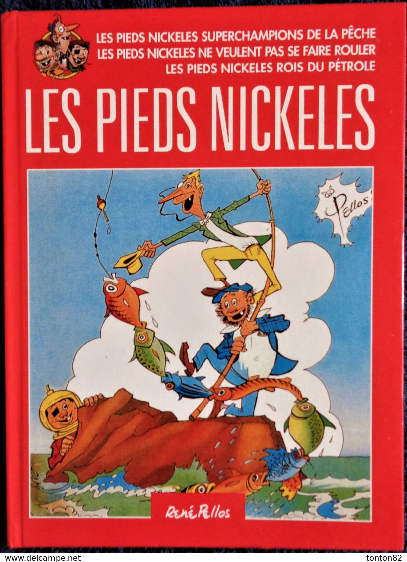 René Pellos - Les Pieds Nickelés - ( Album 3 Récits ) - France Loisirs - ( 2000 ) . - Pieds Nickelés, Les