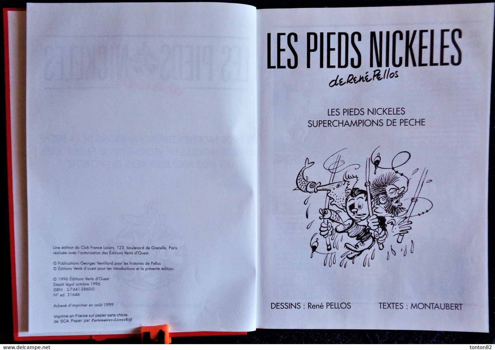 René Pellos - Les Pieds Nickelés - ( Album 3 Récits ) - France Loisirs - ( 2000 ) . - Pieds Nickelés, Les