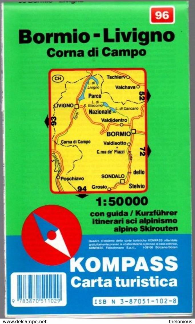 # KOMPASS N. 96 - 1:50.00 - Bormio - Livigno - Corna Di Campo - Turismo, Viaggi