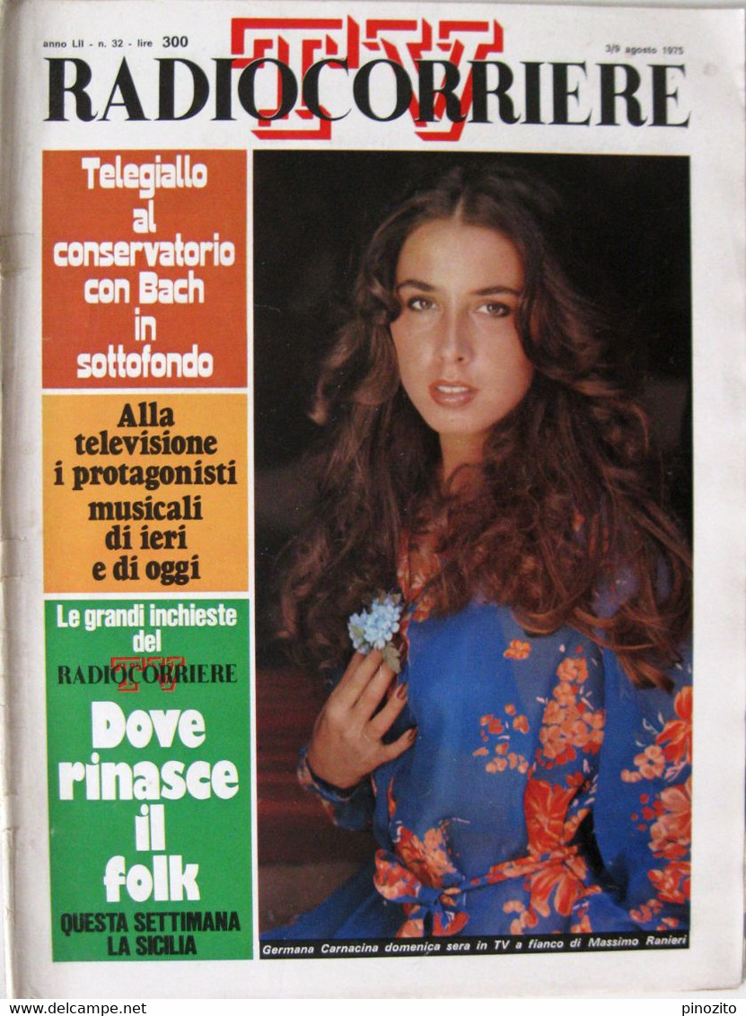 RADIOCORRIERE TV 32 1975 Germana Carnacina Harold Lloyd Mita Medici Gianni Santuccio Rosa Balistreri Geri Palamara - Televisión