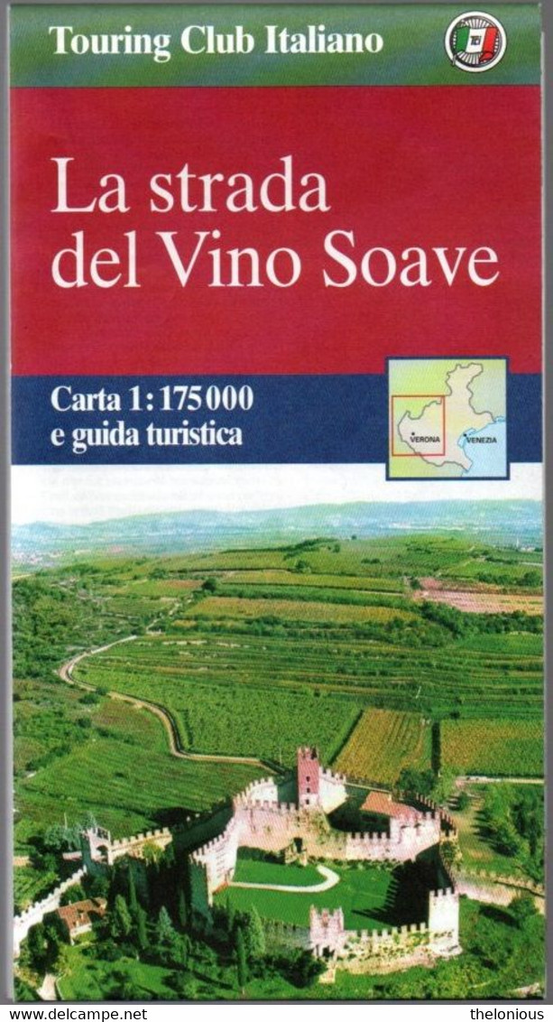 # La Strada Del Vino Soave - Carta 1:175.000 E Guida Turistica - T.C.I. - Toerisme, Reizen