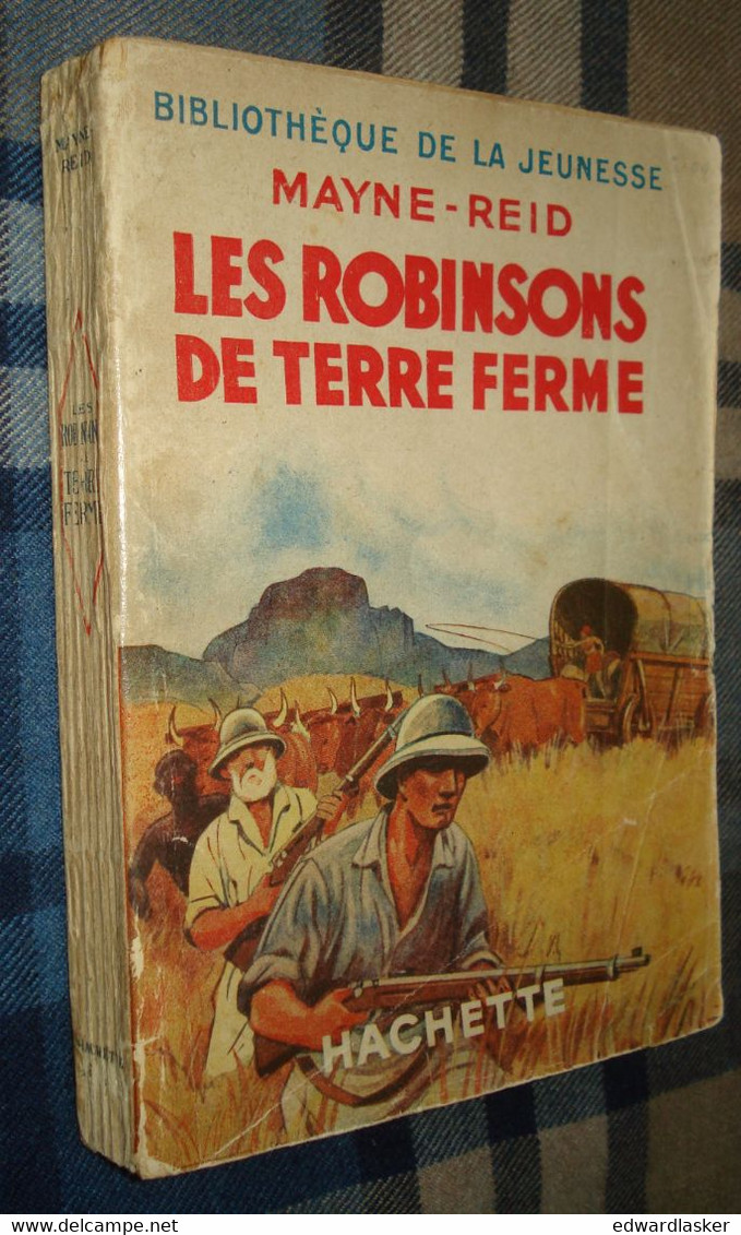 Bibl. De La JEUNESSE : Les Robinsons De Terre Ferme /Mayne Reid - Illustrations De P. Roque - 1936 - Bibliotheque De La Jeunesse