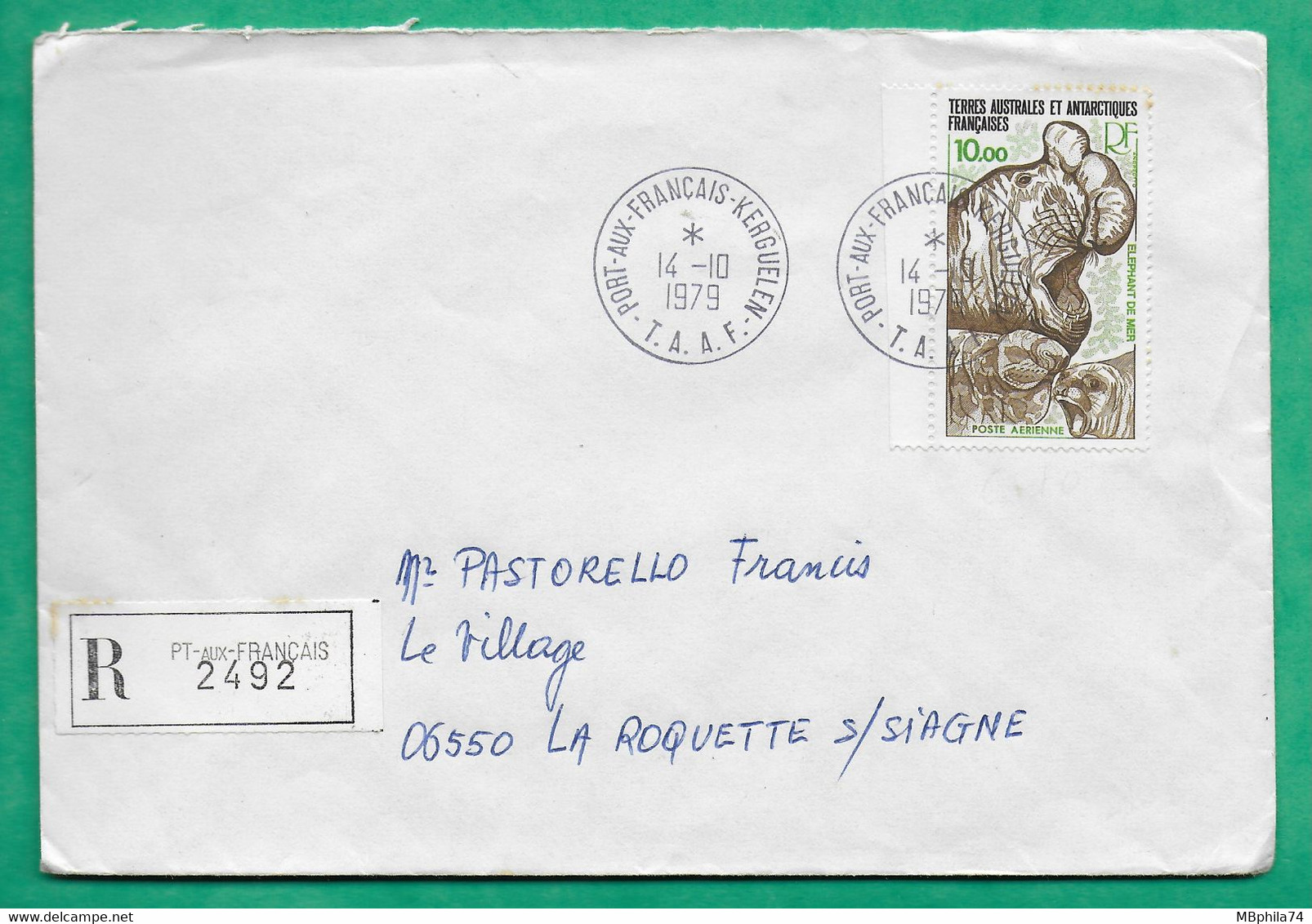 YT N°55 POSTE AERIENNE TAAF ELEPHANT DE MER BDF RECOMMANDE PORT AUX FRANCAIS KERGUELEN POUR LA ROQUETTE SUR SIAGNE 1979 - Used Stamps