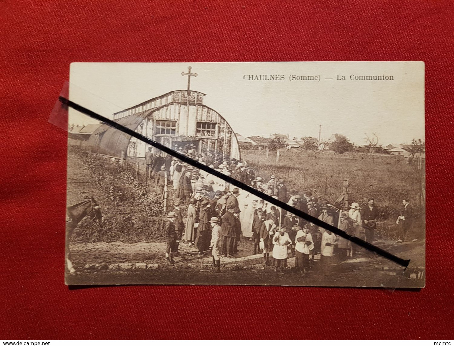 CPA -  Chaulnes  -(Somme) - La Communion  -( église Provisoire ) - Chaulnes