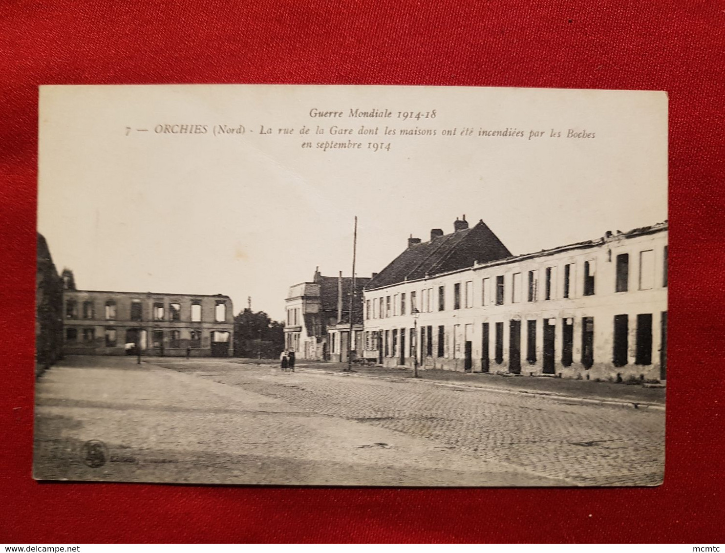 CPA -Guerre Mondiale 1914-18  - Orchies -(Nord ) - La Rue De La Gare Dont Les Maisons Ont été Incendiées Par Les Boches - Orchies