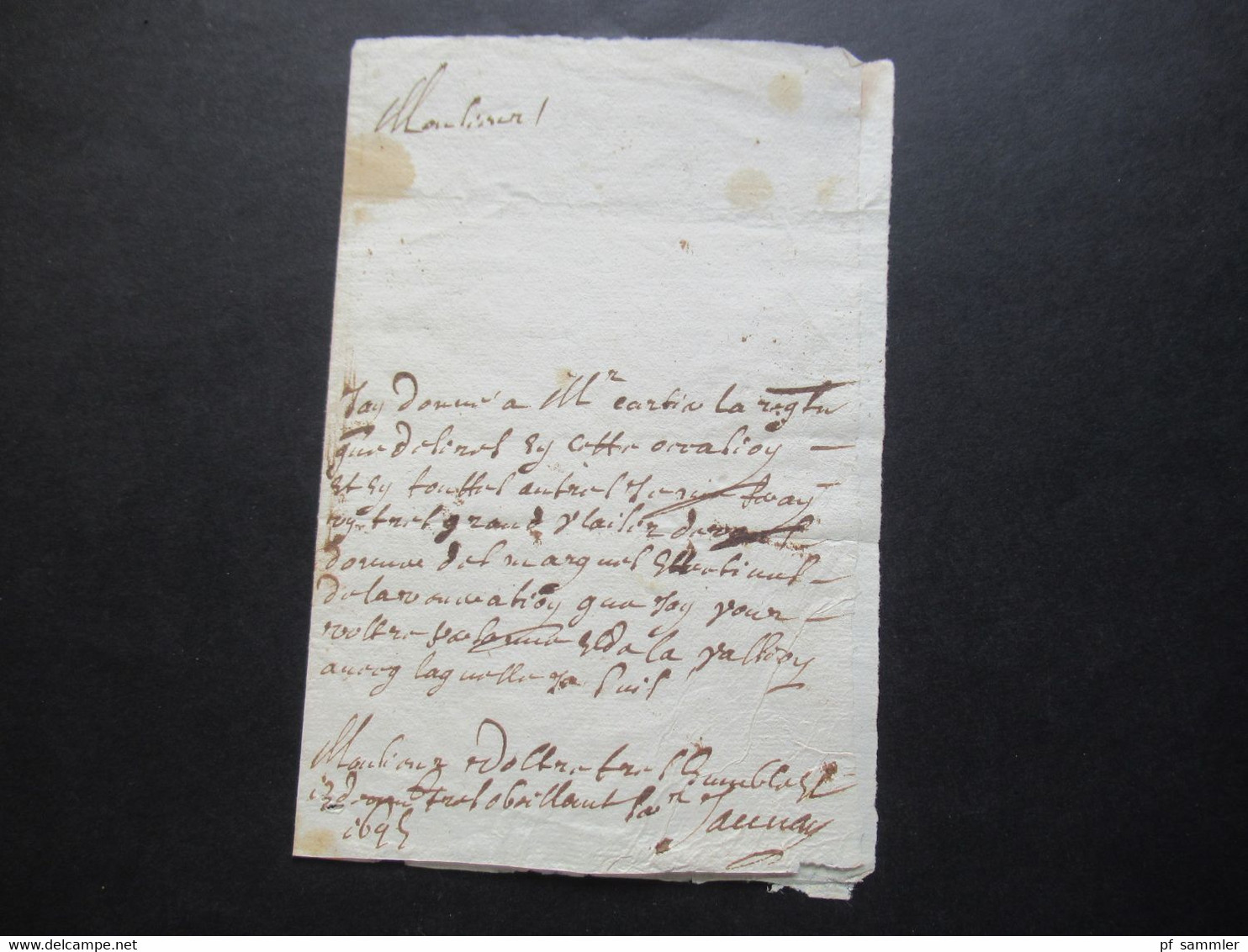 Frankreich 17. Jahrhundert 1695 Brief / Inhalt / Tolles Dokument Mit Unterschrift / Autograph - ....-1700: Précurseurs
