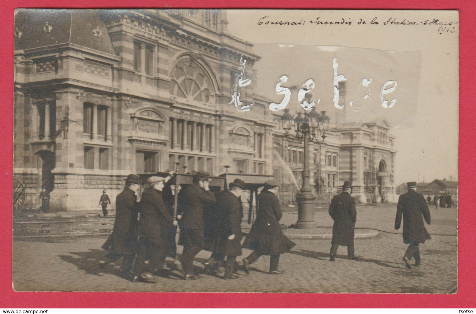Tournai - Top Carte Photo ... Incendie De La Station ( Gare ) , Le 5 Mars 1912 - 2 Cartes Photos - 2  ( Voir Verso ) - Tournai
