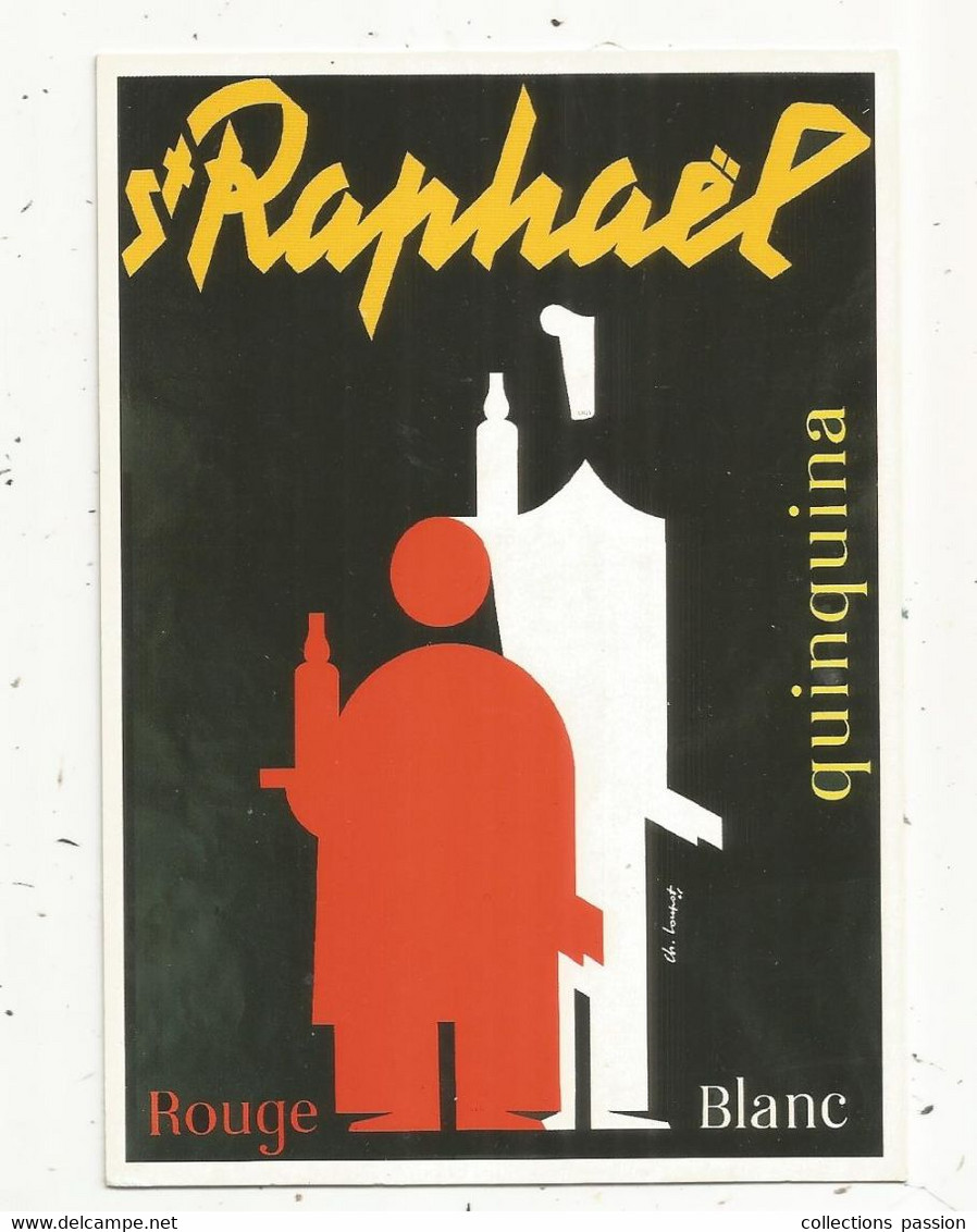 Cp, Publicité , Vin , SAINT RAPHAEL Par Charles Loupiot 1945 ,vierge , Collection Bibiothèque Forney, Paris - Werbepostkarten