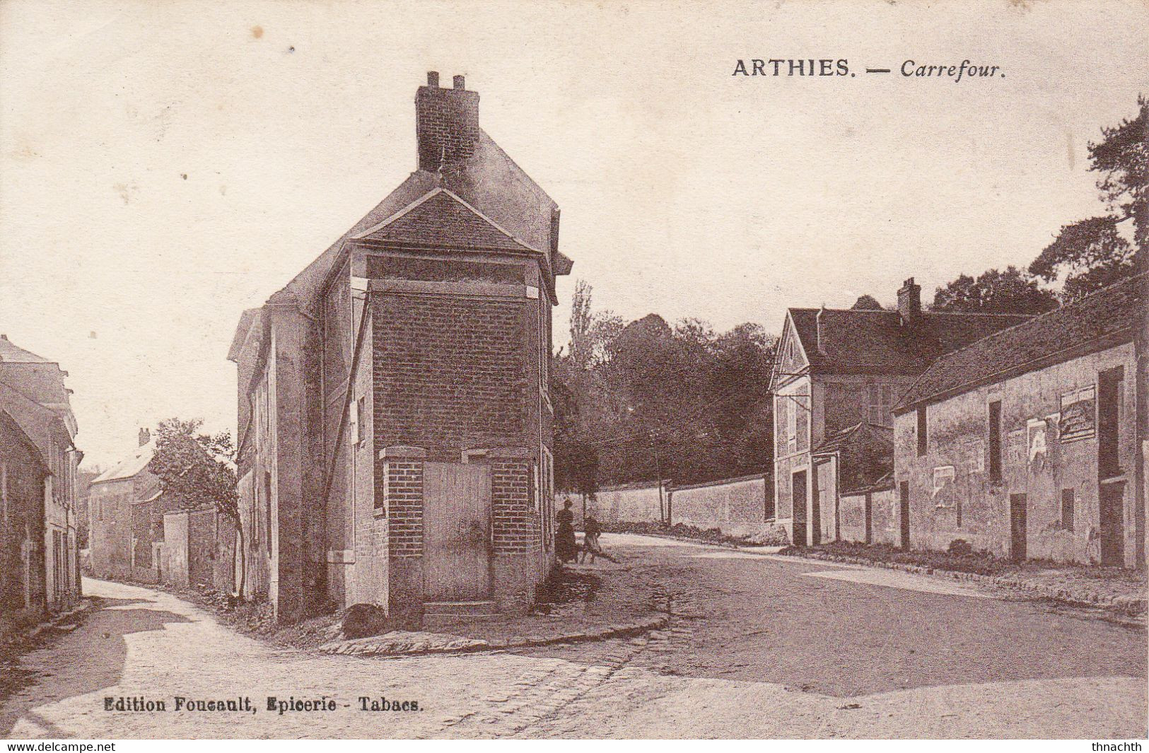 1915 ARTHIES Carrefour Edit Foucault épicerie Tabacs .correspondance Poilu - Arthies