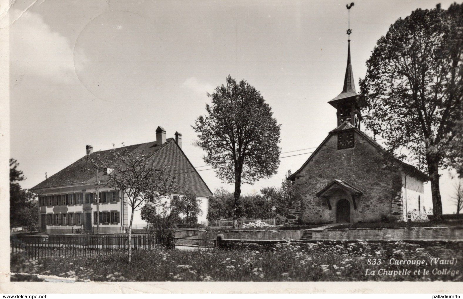 VAUD CARROUGE LA CHAPELLE ET LE COLLEGE - Edition Perrochet Lausanne No 833 - Voyagé - Carrouge 