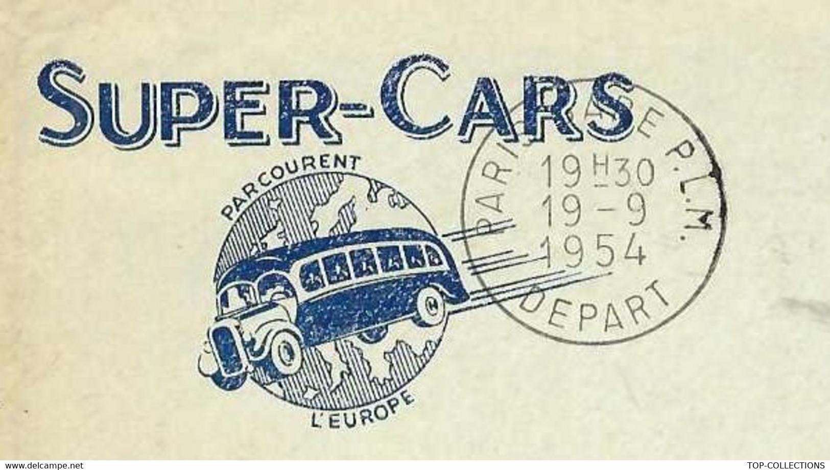 1954 TOURISME AUTOCARS VOYAGES LES SUPER CARS Paris Tournées Théatrale Pour René Clermont à Paris B.E. VOIR SCANS - 1950 - ...